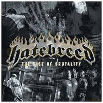 Hatebreed: The Rise Of Brutality [CD]