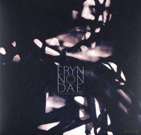 Eryn Non Dae: Abandon Of The Self [CD]