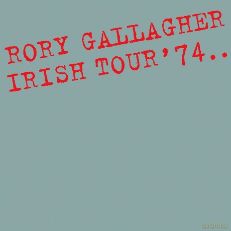 Rory Gallagher: Irish Tour '74 (Remastered) [2xWinyl]
