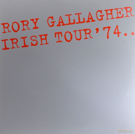 Rory Gallagher: Irish Tour '74 (Remastered) [2xWinyl]