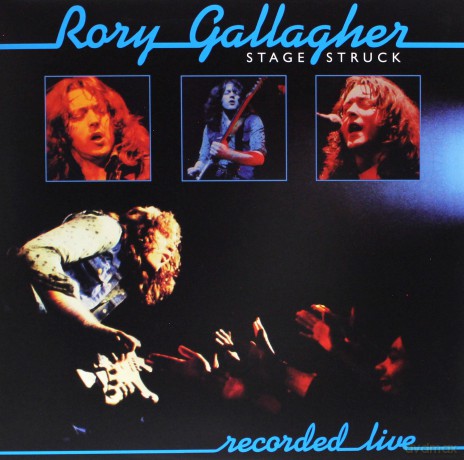 Rory Gallagher: Stage Struck (Remastered) [Winyl]