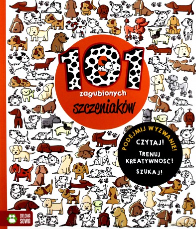 101 zagubionych szczeniaków znajdź szczegóły - Natalia Galuchowska [KSIĄŻKA]