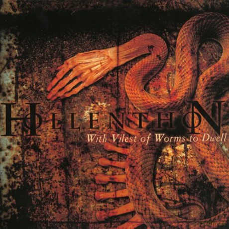 Hollenthon: With Vilest Of Worms To Dwell [CD]