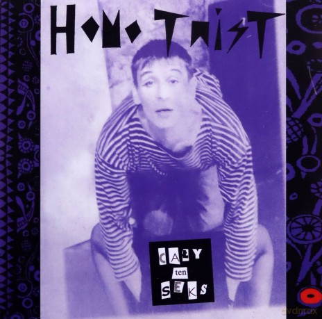 Homo Twist: Cały Ten Sex + Bonusy (Reedycja) (digipack) [CD]