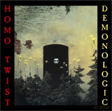Homo Twist: Demonologic [CD]