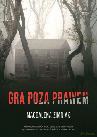 Gra poza prawem - Magdalena Zimniak [KSIĄŻKA]