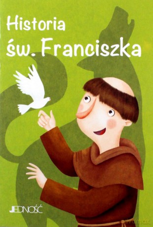 Historia św Franciszka. Wielcy przyjaciele Jezusa - Francesca Fabris [KSIĄŻKA]