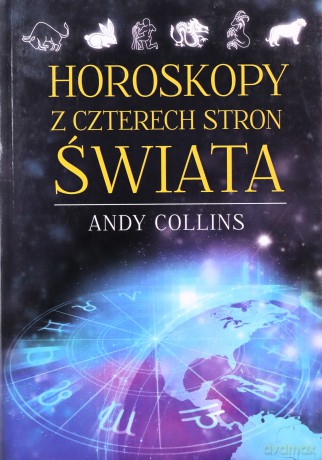 Horoskopy z czterech stron świata - Andy Collins [KSIĄŻKA]