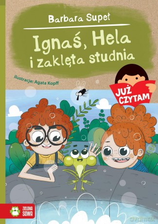 Ignaś Hela i zaklęta studnia. Już czytam - Barbara Supeł [KSIĄŻKA]