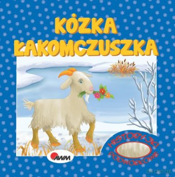 Kózka łakomczuszka. Historyjki podwórkowe - Mirosława Kwiecińska [KSIĄŻKA]