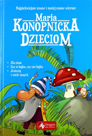 Maria Konopnicka dzieciom - Maria Konopnicka [KSIĄŻKA]