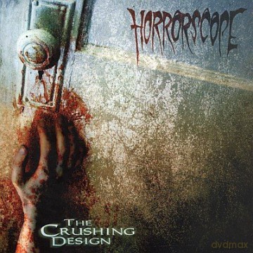Horrorscope: The Crushing Design [CD]