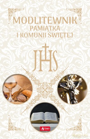 Modlitewnik. Pamiątka I Komunii Świętej [KSIĄŻKA]