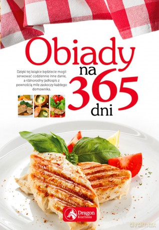 Obiady na 365 dni [KSIĄŻKA]