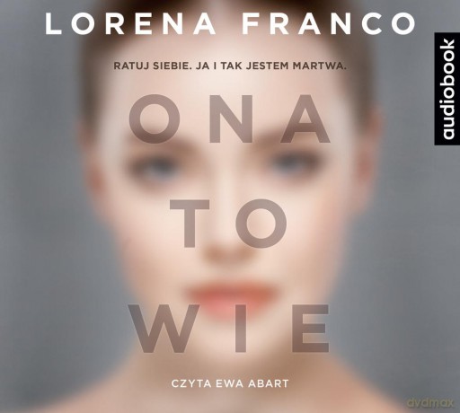 Ona to wie - Lorena Franco [AUDIOBOOK]
