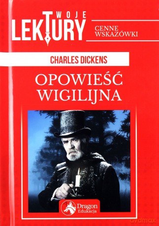Opowieść wigilijna. Twoje lektury - Karol Dickens [KSIĄŻKA]