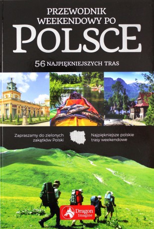 Przewodnik weekendowy po Polsce - Elżbieta Kobojek [KSIĄŻKA]