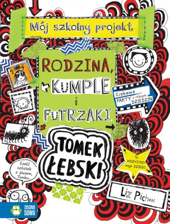 Rodzina, kumple i futrzaki, Tomek Łebski - Liz Pichon [KSIĄŻKA]