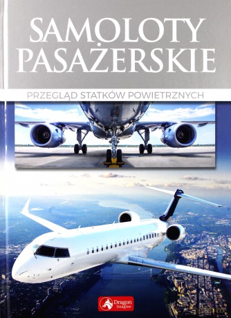 Samoloty pasażerskie - Radosław Sadowski [KSIĄŻKA]