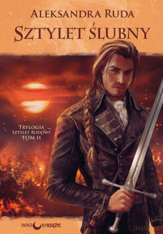 Sztylet ślubny. Sztylet rodowy (Tom 2) - Aleksandra Ruda [KSIĄŻKA]
