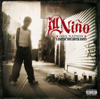 Ill Nino: One Nation Undeground [CD]