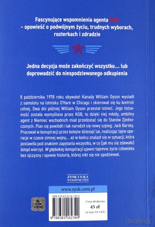 W głębokiej konspiracji. Tajne życie i labirynt lojalności szpiega KGB w Ameryce - Jack Barsky [KSIĄŻKA]