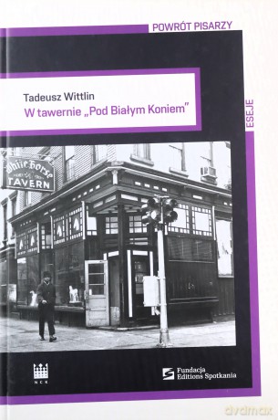 W tawernie pod Białym Koniem - Tadeusz Wittlin [KSIĄŻKA]