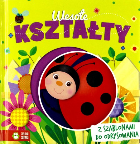 Wesołe kształty książki z szablonami - Ilona Brydak [KSIĄŻKA]