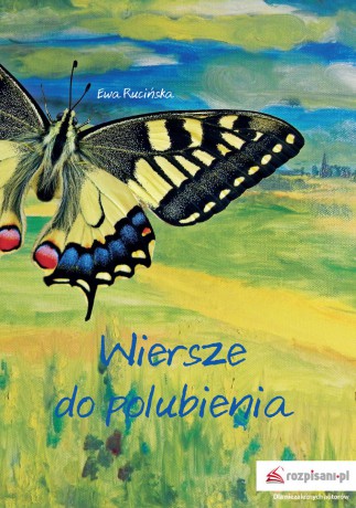 Wiersze do polubienia - Ewa Rucińska [KSIĄŻKA]