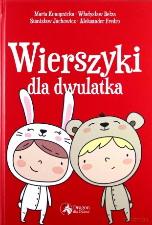 Wierszyki dla dwulatka - Opracowanie Zborowe [KSIĄŻKA]