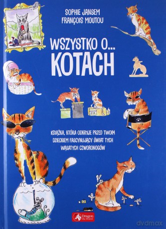 Wszystko o kotach - Sophie Jansem [KSIĄŻKA]