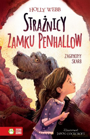 Zaginiony skarb. Strażnicy Zamku Penhallow (Tom 2) - Holly Webb [KSIĄŻKA]