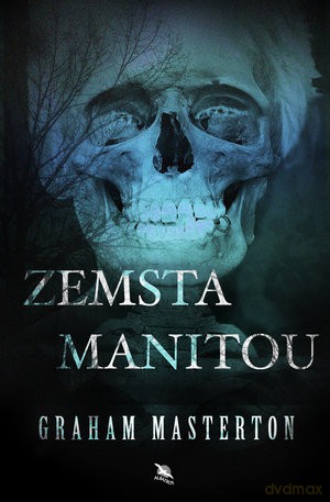Zemsta Monitou - Graham Masterton [KSIĄŻKA]