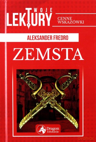 Zemsta. Twoje lektury - Aleksander Fredro [KSIĄŻKA]