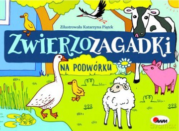 Zwierzozagadki na podwórku - Mirosława Kwiecińska [KSIĄŻKA]