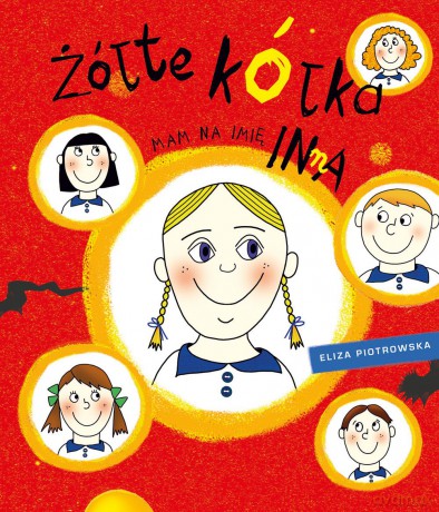 Żółte kółka. Mam na imię Inna - Eliza Piotrowska [KSIĄŻKA]