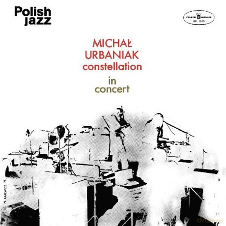Michał Urbaniak Constellation: In Concert [Winyl]