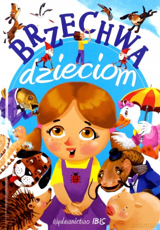 Brzechwa dzieciom - Jan Brzechwa [KSIĄŻKA]