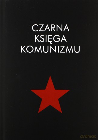 Czarna księga komunizmu [KSIĄŻKA]