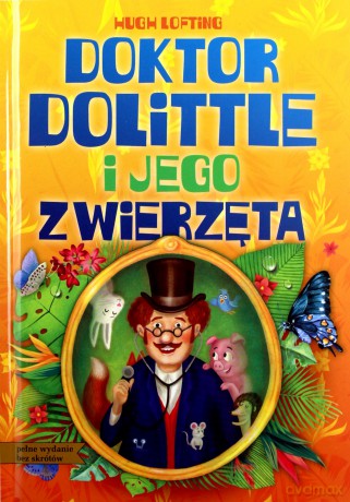 Doktor Dolittle i jego zwierzęta z opracowaniem (okleina) [KSIĄŻKA]