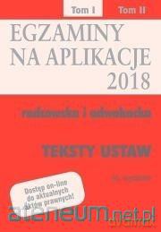 Egazminy na aplikacje 2018 Radcowska i adwokacka (Tom 1) [KSIĄŻKA]