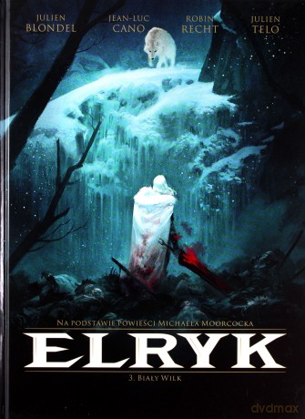Elryk (Tom 3) Biały Wilk [KOMIKS]