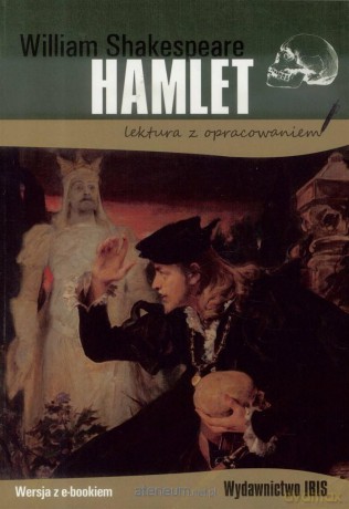 Hamlet z opracowaniem - William Shakespeare [KSIĄŻKA]