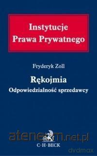 Instytucje Prawa Prywatnego. Rękojmia - Fryderyk Zoll [KSIĄŻKA]