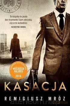 Kasacja (pocket) - Remigiusz Mróz [KSIĄŻKA]