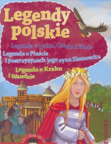 Legendy Polskie - O Lechu, Czechu [KSIĄŻKA]