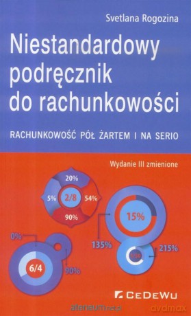 Niestandardowy podręcznik do rachunkowości - Svetlana Rogozina [KSIĄŻKA]