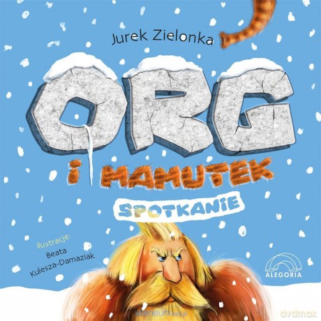 Org i mamutek. Spotkanie [KSIĄŻKA]