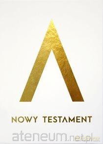 Pismo Święte Nowy Testament złoty [KSIĄŻKA]
