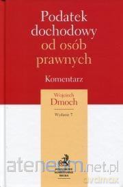 Podatek dochodowy od osób prawnych. Komentarz [KSIĄŻKA]